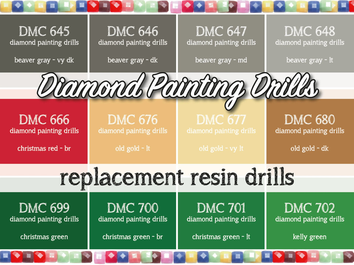 DMC 645, 646, 647, 648, 666, 676, 677, 680, 699, 700, 701, 702 - Replacement Resin Diamond Drills For Diamond Painting Kits