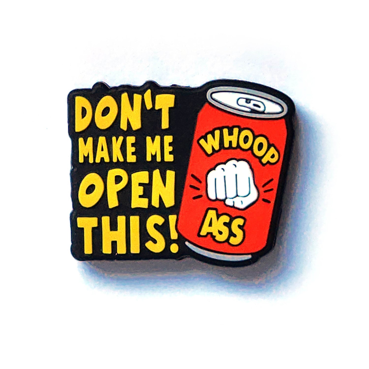 don't make me open this can of whoop ass silicone focal beads