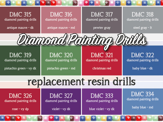 DMC 315, 316, 317, 318, 319, 320, 321, 322, 326, 327, 333, 334 - Replacement Resin Diamond Drills For Diamond Painting Kits