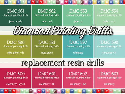 DMC 561, 562, 563, 564, 580, 581, 597, 598, 600, 601, 602, 603 - Replacement Resin Diamond Drills For Diamond Painting Kits