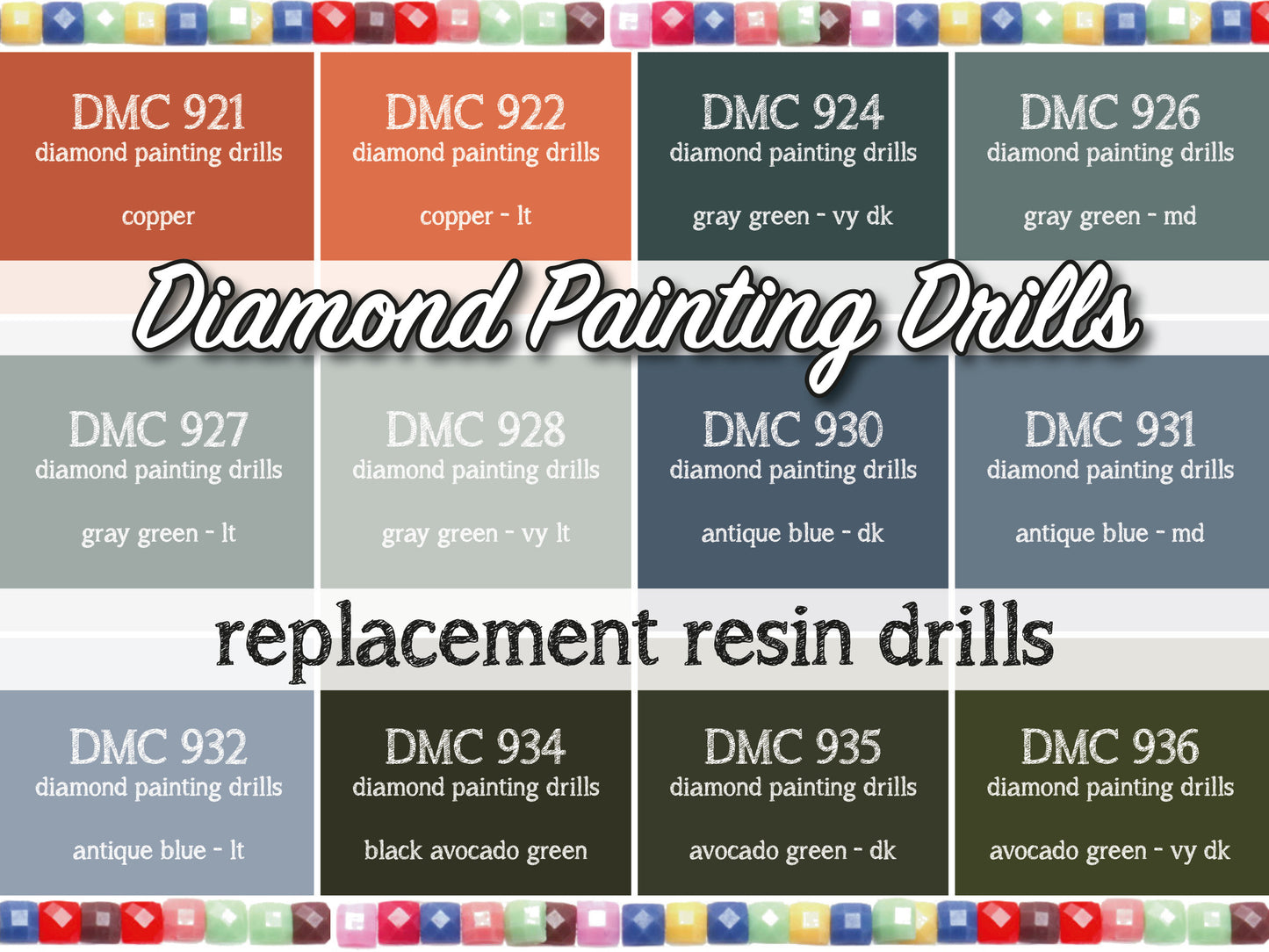 DMC 921, 922, 924, 926, 927, 928, 930, 931, 932, 934, 935, 936 - Replacement Resin Diamond Drills For Diamond Painting Kits