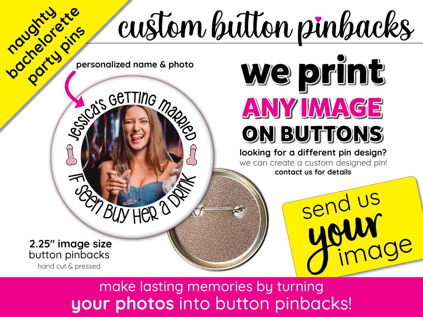 naughty bachelorette party custom photo pin back buttons