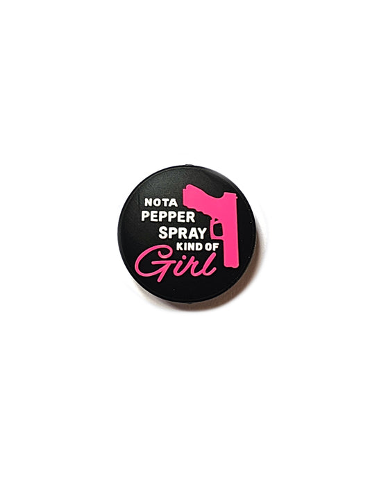 not a pepper spray kind of girl silicone focal beads