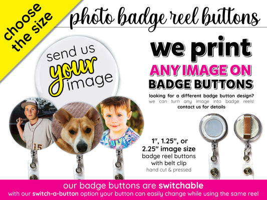 custom photo badge reel button id holder