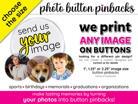 custom photo pin back buttons