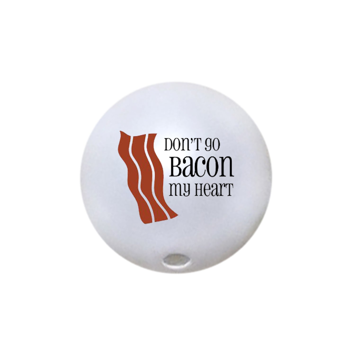 don't go bacon my heart custom printed 20mm bubblegum beads