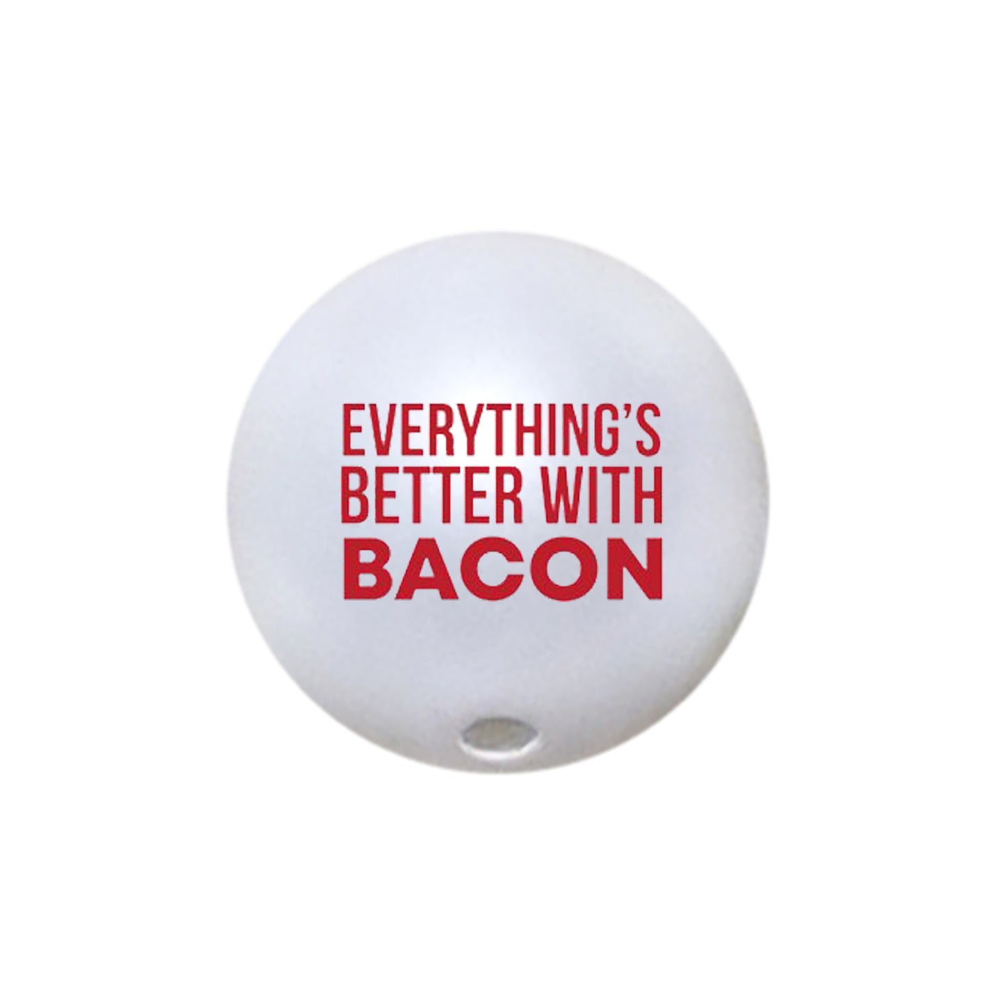 everything's better with bacon custom printed 20mm bubblegum beads